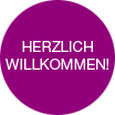 Herzlich willkommen